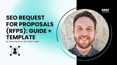 SEO Request for Proposals (RFPs): Guide + Template